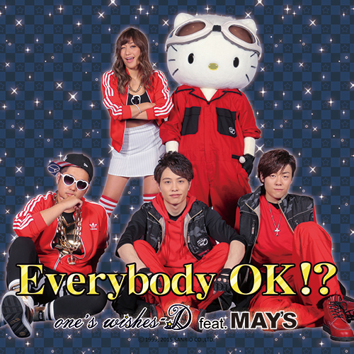 uEverybody OK !Hvone’s wishes-D feat. MAY’S 