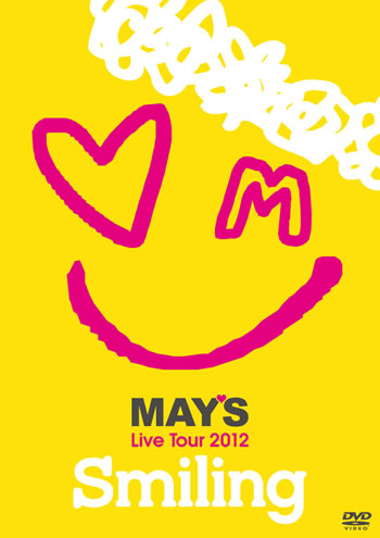 LIVE DVDwMAY'S Live Tour 2012 "Smiling"x